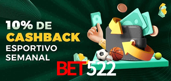 10% de bônus de cashback na bet522